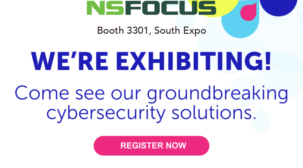 NSFOCUS exhibiting at RSA Conference 2024.